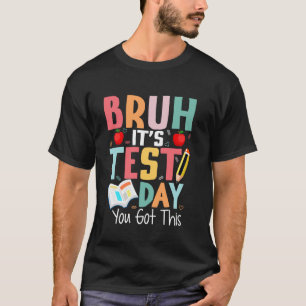 T-shirt Jour de test mec c'est la journée de test vous ave