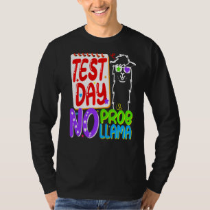 T-shirt Jour de test No Prob Llama Enseignant Jour de test