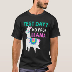 T-shirt Jour de test No Prob llama Llama Jour de test de l