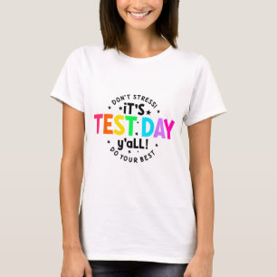 T-shirt Jour De Test Yall Funny Test Day Pour Les Étudiant