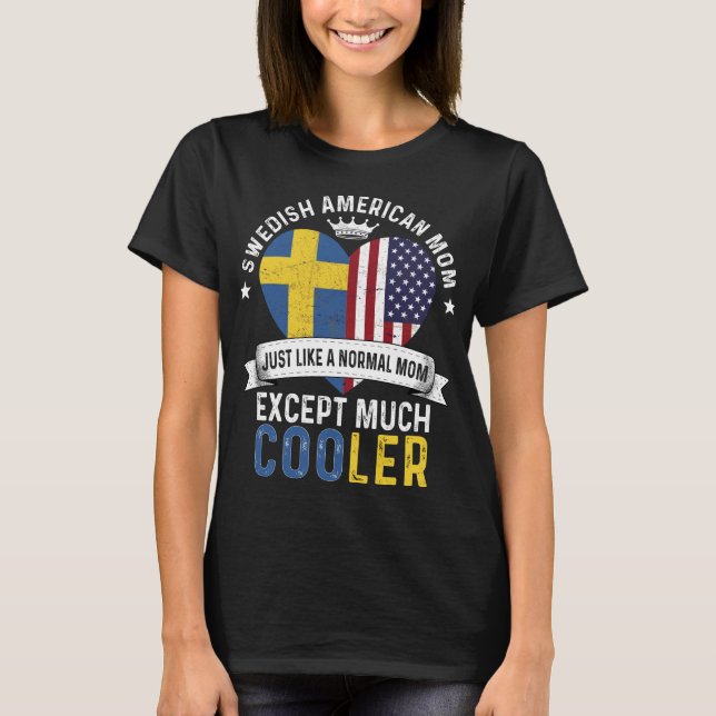 T-shirt Jour des mères Suédoises américaines Suède Drapeau (Devant)