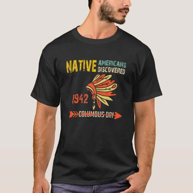 T-shirt Jour des peuples autochtones Pas Columbus Jour Ant (Devant)