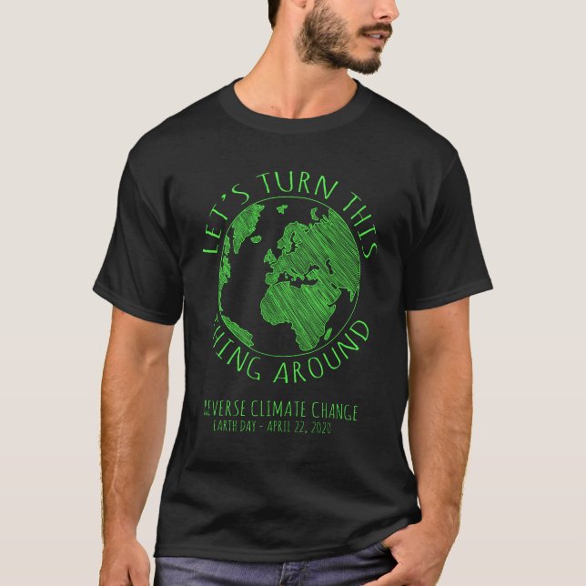 T-shirt Jour des terres 2020 sur l'inversion du changement (Devant)