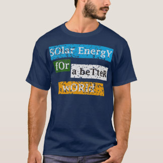T-shirt Jour des terres Cadeau Énergie solaire Énergie éol