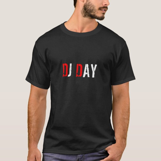 T-SHIRT JOUR DU DJ (Devant)