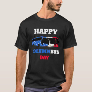 T-shirt Jour heureux de ColumnBus