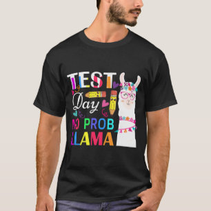 T-shirt Jour No Prob Llama Drôle Enseignant Test 2