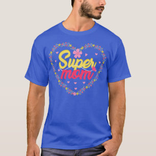 T-shirt journée des mères 2022 Super maman
