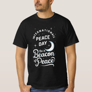 T-shirt Journée internationale de la paix : Soyez un phare