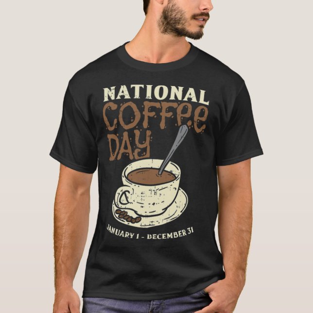 T-shirt Journée nationale du café tous les jours Funny Caf (Devant)
