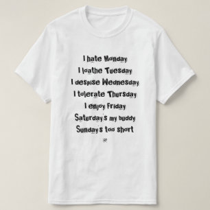 T-shirt Jours de la semaine blague