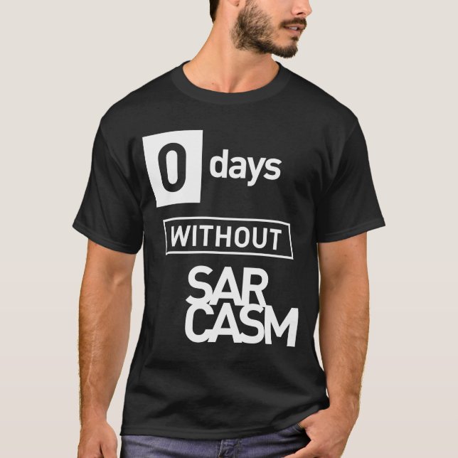 T-shirt Jours zéro sans sarcasme (Devant)