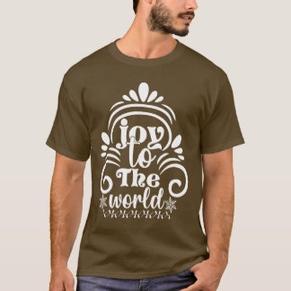 T-shirt Joy to the World - Holiday Spirit