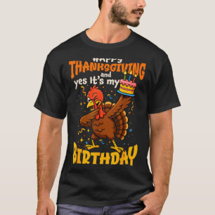 T-shirt Joyeuse Action de grâce Oui C'est Mon Anniversaire