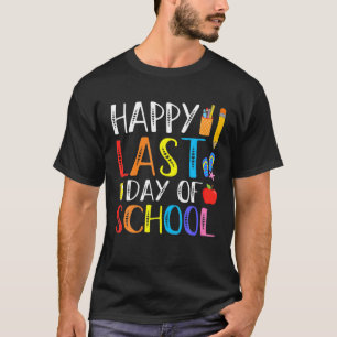 T-shirt Joyeuse Dernière Journée D'Enseignant Diplôme D'Ét