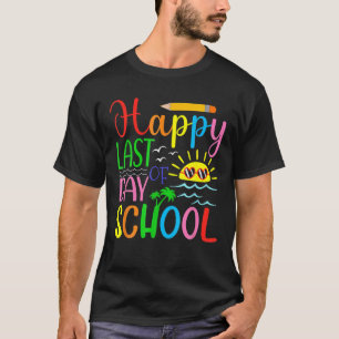 T-shirt Joyeuse Dernière Journée D'Enseignant Diplôme D'Ét