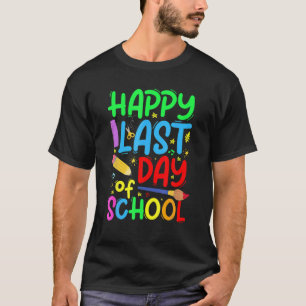 T-shirt Joyeuse Dernière Journée D'Enseignant Diplôme D'Ét