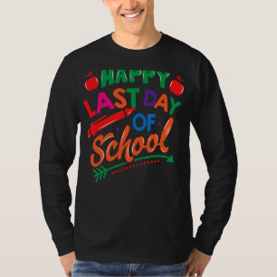 T-shirt Joyeuse Dernière Journée D'Enseignant Diplôme D'Ét