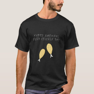 T-shirt Joyeuse Fête nationale du poulet frit