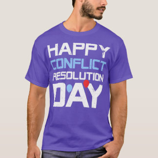 T-shirt Joyeuse journée de résolution de conflits
