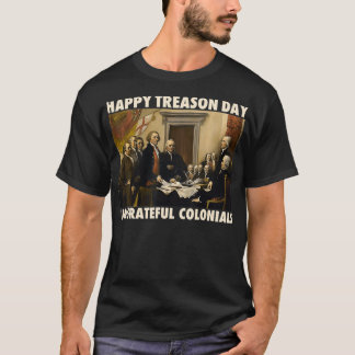 T-shirt Joyeuse Journée de trahison Coloniaux ingrats Funn