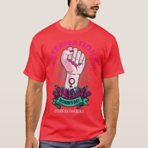 T-shirt Joyeuse Journée Internationale des Femmes Rompre L