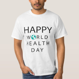 T-shirt "Joyeuse Journée mondiale de la santé - Design uni