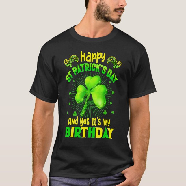 T-shirt Joyeuse St Patrick's Day Oui C'est mon anniversair (Devant)