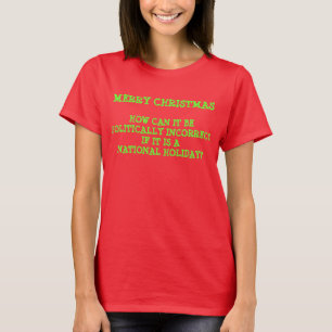T-shirt Joyeuses de Noël vacances incorrectes