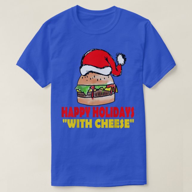 T-shirt Joyeuses fêtes au fromage de Noël Cheeseburger (Design devant)