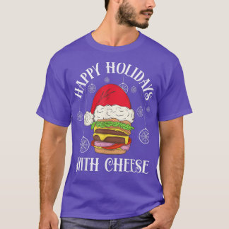 T-shirt Joyeuses fêtes avec fromage cheeseburger de Noël