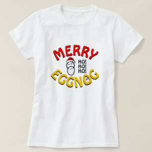 T-shirt Joyeuses Fêtes de l'Eggnog – Blague de Noël sur le