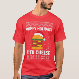 T-shirt Joyeuses vacances avec fromage laide de Noël
