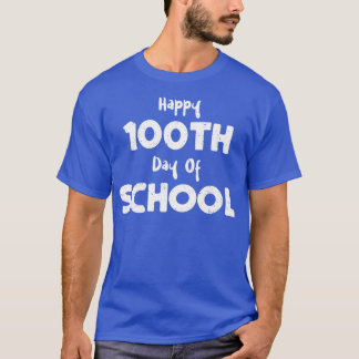 T-shirt Joyeux 100ème Jour De L'École 100 Jours De L'École