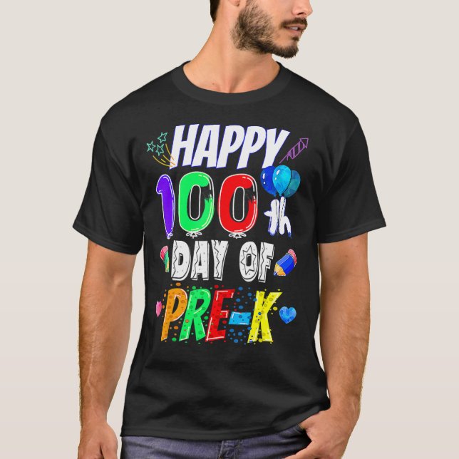 T-shirt Joyeux 100ème Jour De L'École 100 Jours De Pré K (Devant)