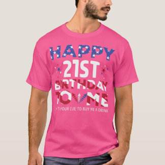 T-shirt Joyeux 21e anniversaire pour moi America Patriotic