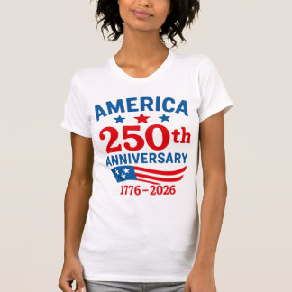 T-shirt Joyeux 250e anniversaire Amérique 4 juillet