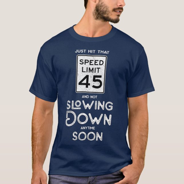 T-shirt Joyeux 45ème anniversaire Idée Signale Vitesse Lim (Devant)