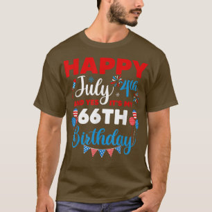 T-shirt Joyeux 4 juillet Et oui c'est mon 66e anniversaire