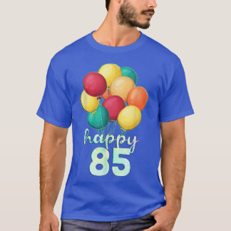 T-shirt Joyeux 85 ans Ballons colorés 85e anniversaire