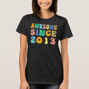 T-shirt Joyeux 9e anniversaire 9 ans Awesome depuis 2013
