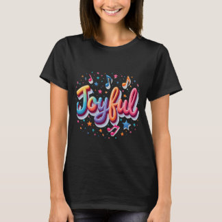 T-shirt joyeux - Affirmation positive Tee Design