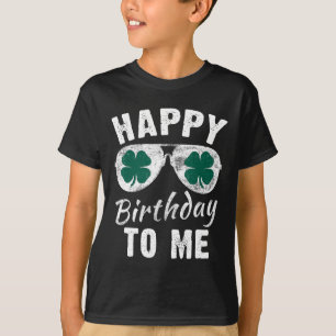 T-shirt Joyeux anniversaire à moi Saint-Patrick 2024 Chanc