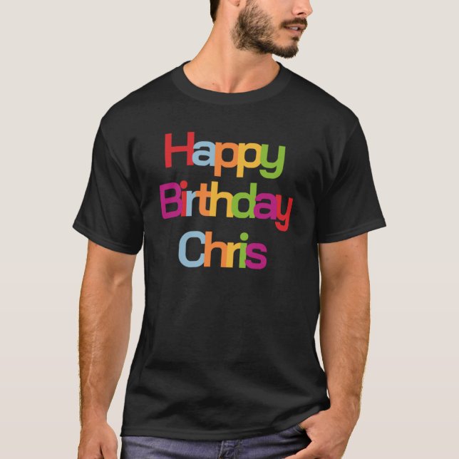 T-shirt Joyeux anniversaire Chris | Chris Anniversaire (Devant)