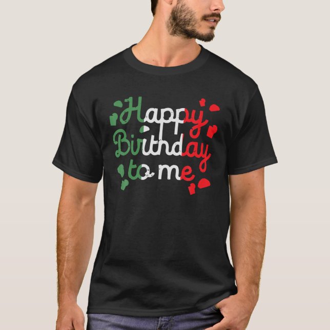 T-shirt Joyeux Anniversaire Pour Moi Mexique Né Sur Cinco  (Devant)