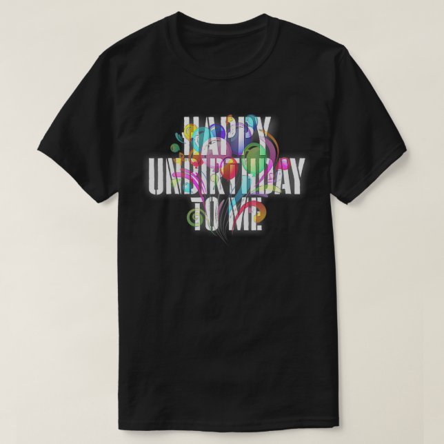T-shirt Joyeux anniversaire pour moi t-shirt, Joyeux anniv (Design devant)