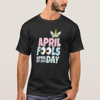 T-shirt Joyeux April Fool's Day April Fools Day 2022 Sarca