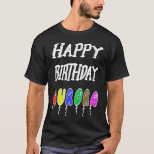 T-shirt Joyeux Aurora anniversaire