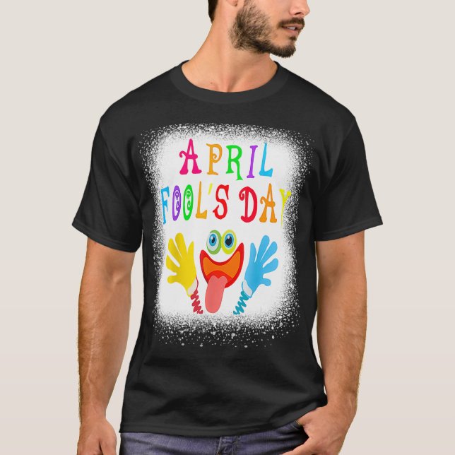 T-shirt Joyeux Avril Fool's Day 1er Avril Fools Day 20 (Devant)
