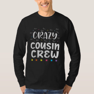 T-shirt Joyeux Cousin Day Frère Soeur Crazy Cousin Crew